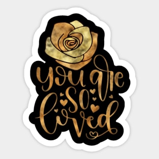 YOU ARE SO LOVED Sticker